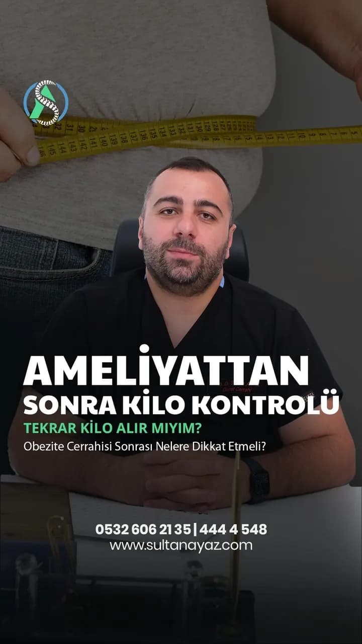 Ameliyattan sonra kilo kontrolü